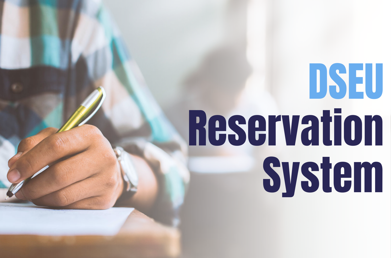 The Ultimate Handbook to DSEU Reservation System - DSEU